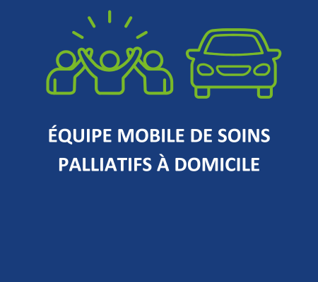 Labélisation Équipe Mobile de Soins Palliatifs à Domicile 