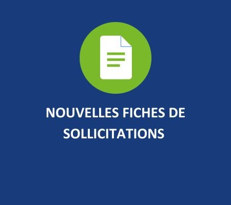 Nouvelles fiches de sollicitations