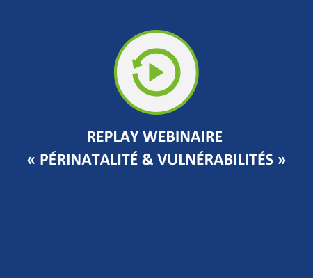 Webinaire « Périnatalité et Vulnérabilités »